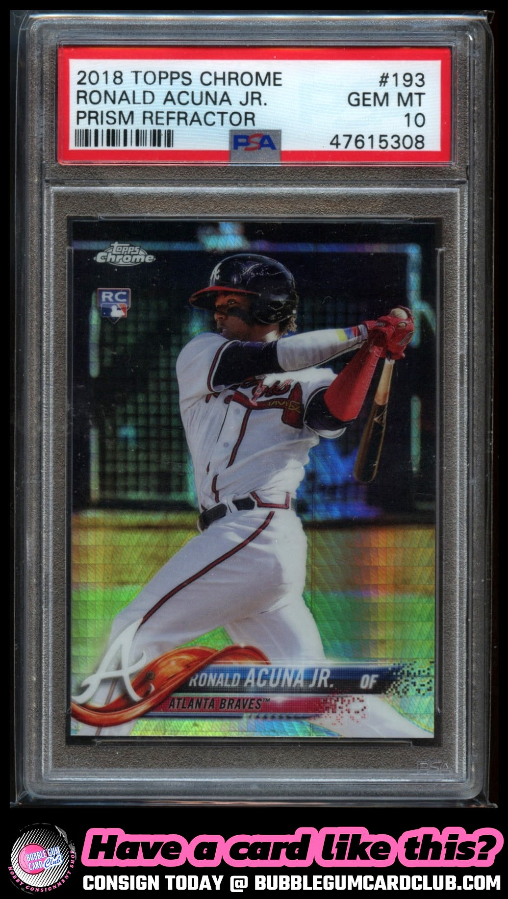 2018 Topps Chrome Ronald Acuna Jr. Prism Refractor Atlanta Braves PSA 10