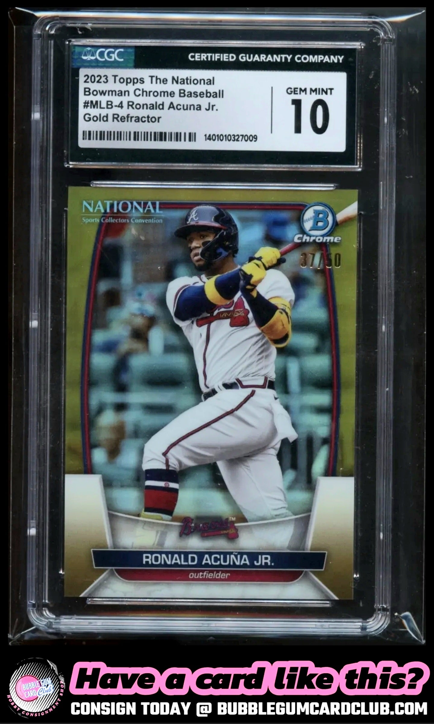 2023 Bowman Chrome National Gold Ronald Acuña Jr. /50 Braves CGC 10