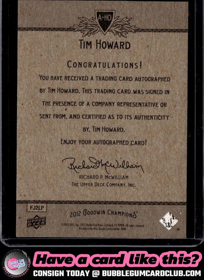 2012 Upper Deck Goodwin Champions Tim Howard Autographs Auto USA